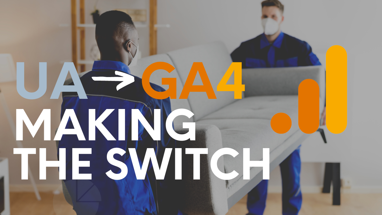 GA4 Vs. UA - Main DIFFERENCES & TIPS For Migrating Reports To GA4